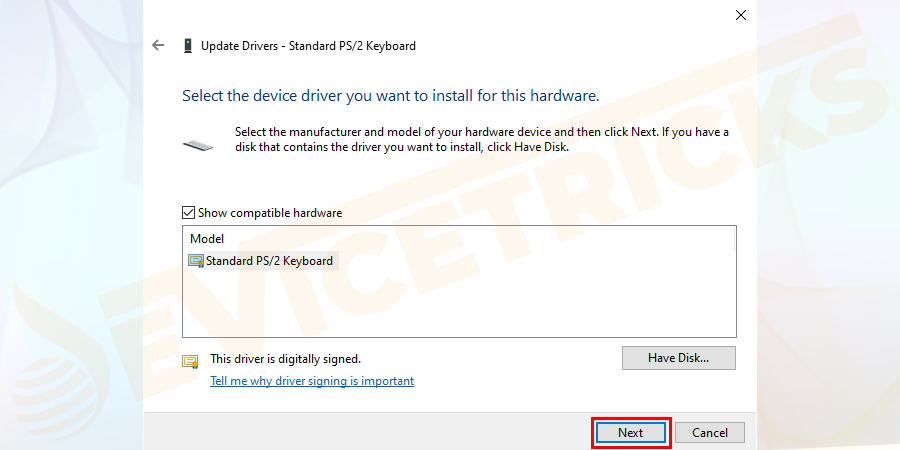 Lastly, from the list choose the new driver > click Next.
