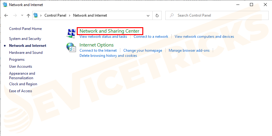 Go to the Network and Sharing Center and click on it.
