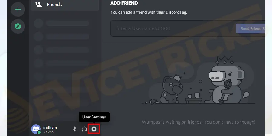 Open the Discord app > and in the bottom right corner > click the User Settings icon.