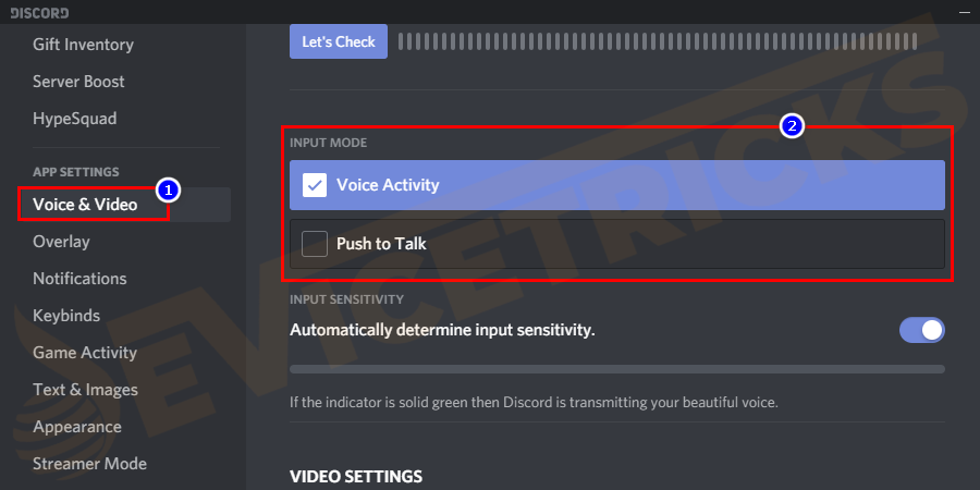 Well on the right side > you can see Input Mode and 2 options: The Voice Activity and Push to Talk option.