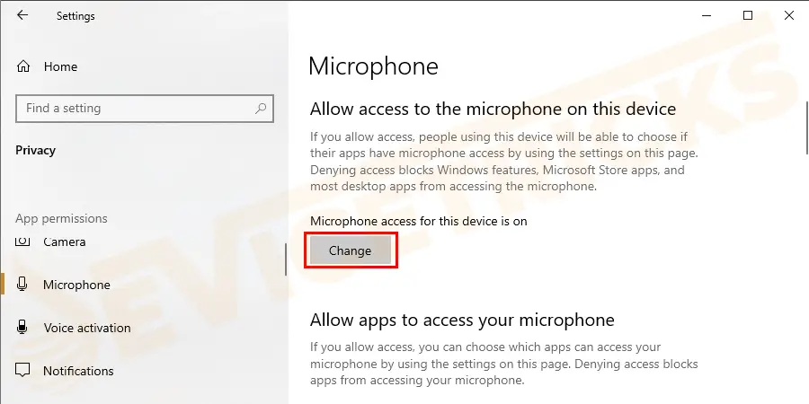 Now in window open go to the Microphone tab, > click Change.