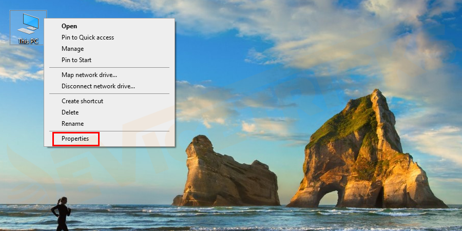 First, open File Explorer > right-click This PC > choose Properties.