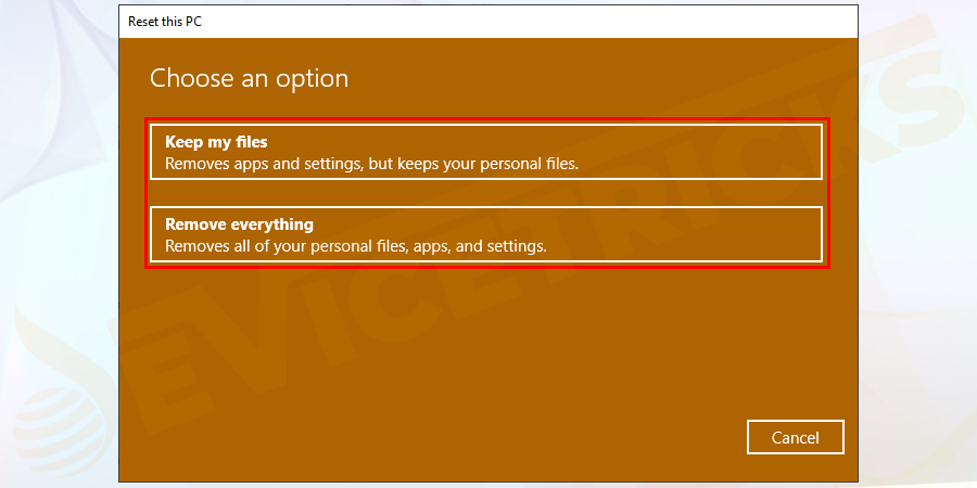 Now select whether to Keep my files or Remove everything.