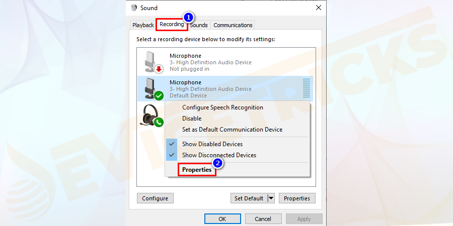 Go to Recording tab > right-click the microphone > select its Properties.
